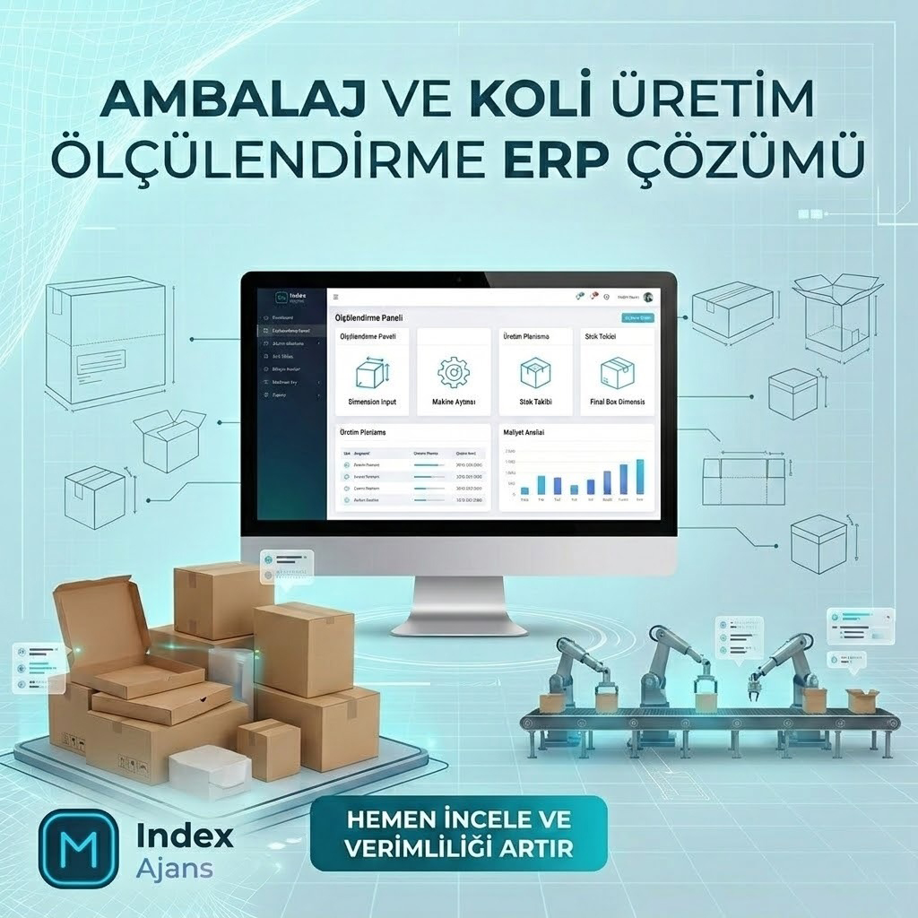 Ambalaj ve Koli Üretim Ölçülendirme & ERP Çözümü