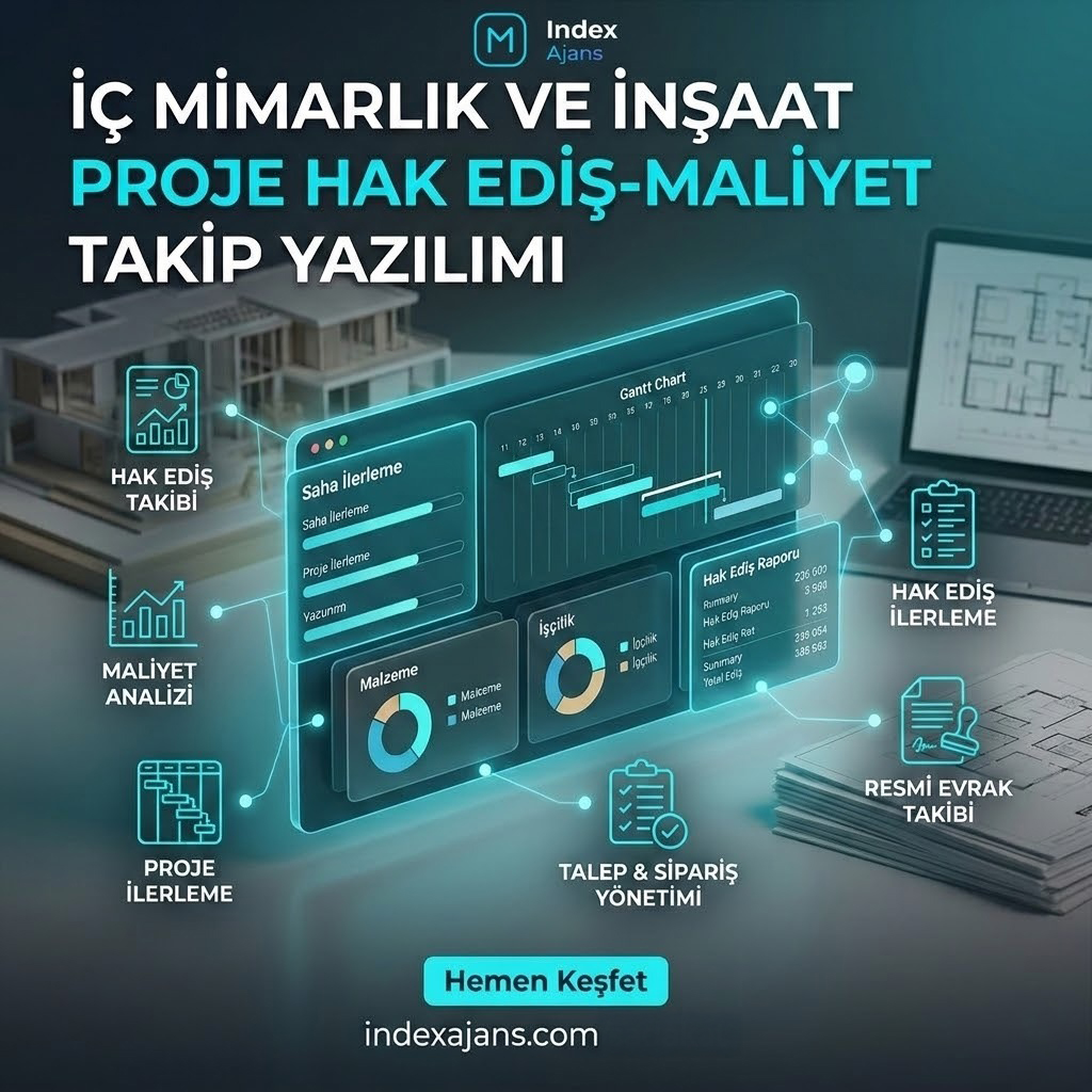 İç Mimarlık ve İnşaat Proje Hak Ediş / Maliyet Takip Yazılımı