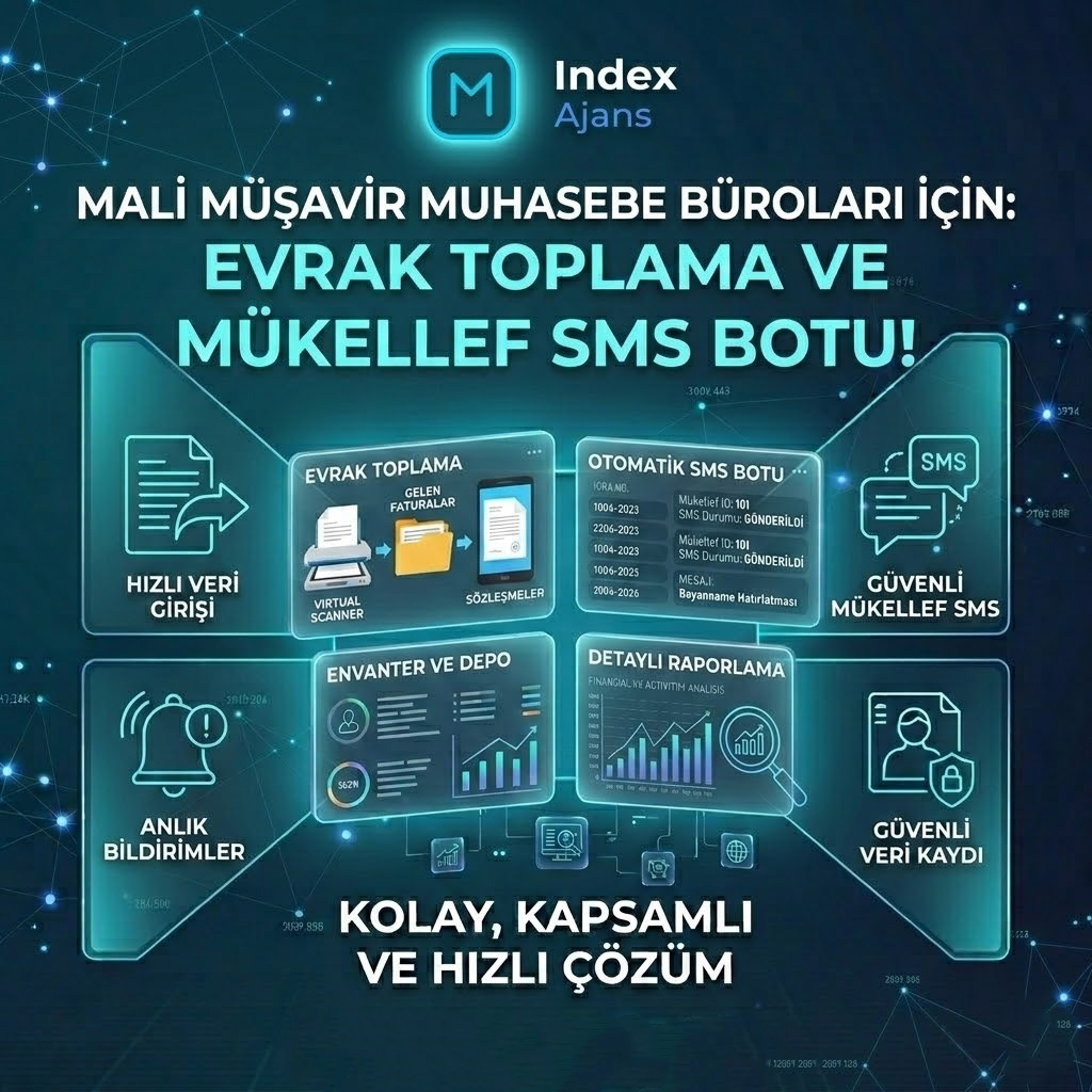 Mali Müşavir ve Muhasebe Büroları Evrak Toplama ve Mükellef SMS Botu