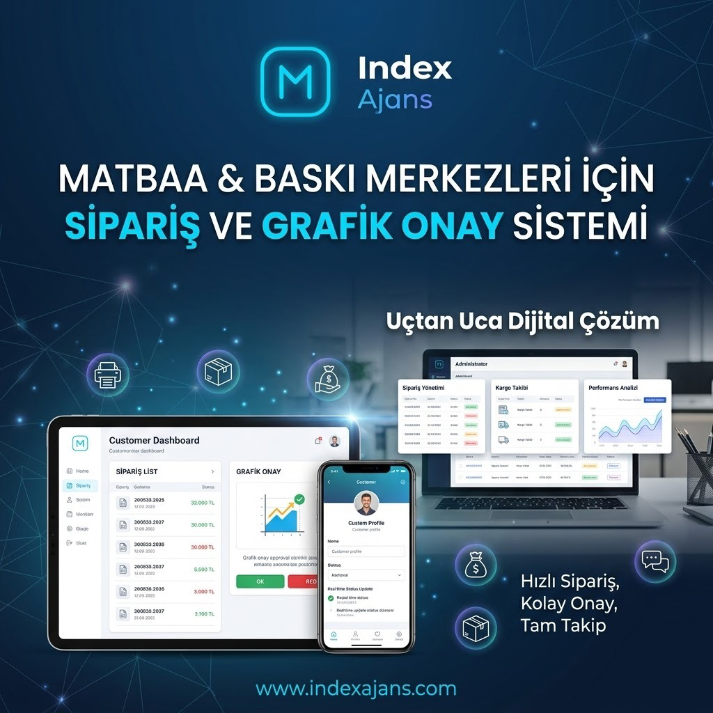 Matbaa & Baskı Merkezleri Sipariş ve Grafik Onay Sistemi