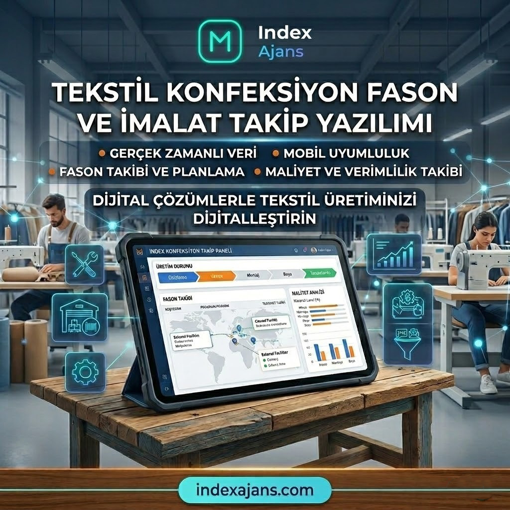 Tekstil & Konfeksiyon Fason ve İmalat Takip Yazılımı